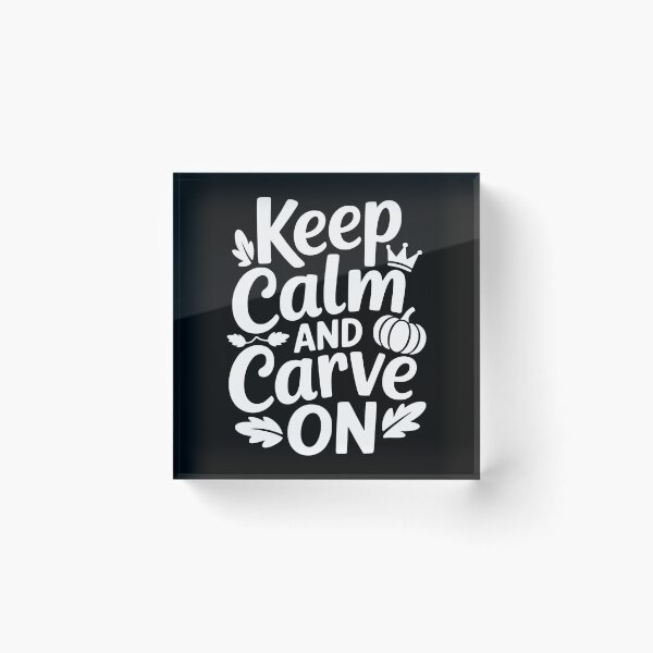 Item preview, Keep Calm and Carve On designed and sold by theartfulaspie.