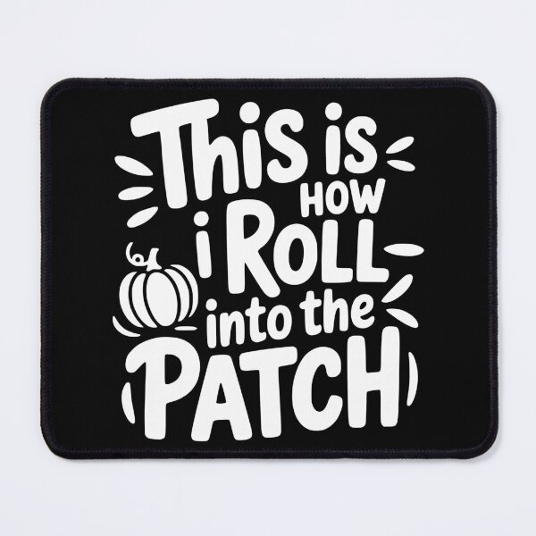 Item preview, This Is How I Roll—Into the Patch designed and sold by theartfulaspie.