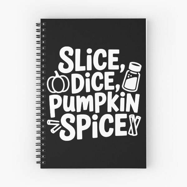 Item preview, Slice, Dice, Pumpkin Spice designed and sold by theartfulaspie.