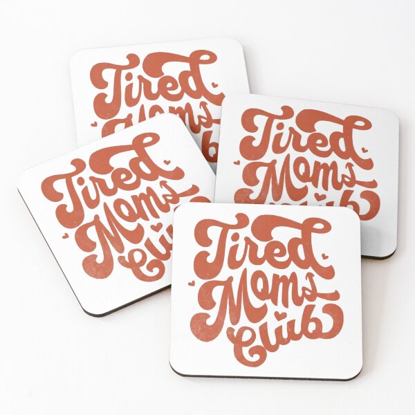 Item preview, Tired Moms Club – Funny Mom Life Motherhood  designed and sold by Gbriel3.