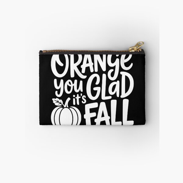 Item preview, Orange You Glad It’s Fall designed and sold by theartfulaspie.