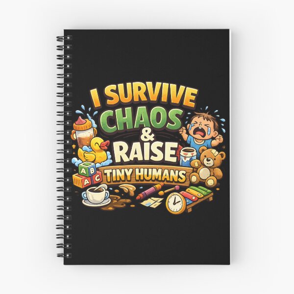 Item preview, I Survive Chaos & Raise Tiny Humans - Funny Parenting designed and sold by SidTastic .