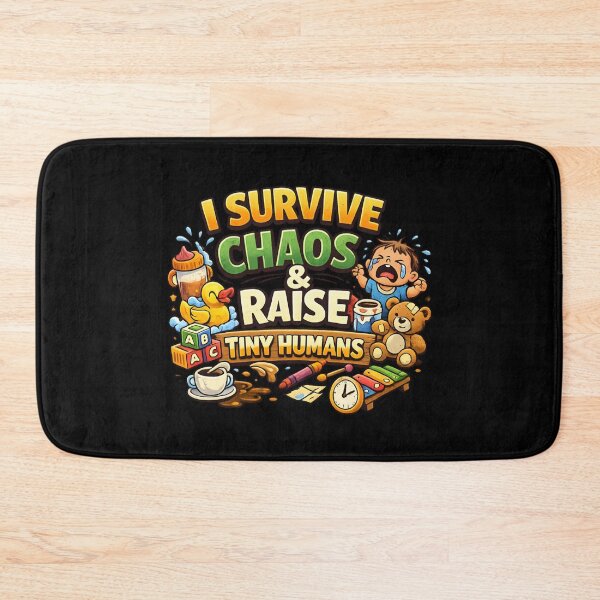 Item preview, I Survive Chaos & Raise Tiny Humans - Funny Parenting designed and sold by SidTastic .