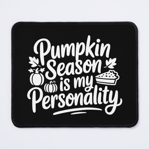Item preview, Pumpkin Season Is My Personality designed and sold by theartfulaspie.