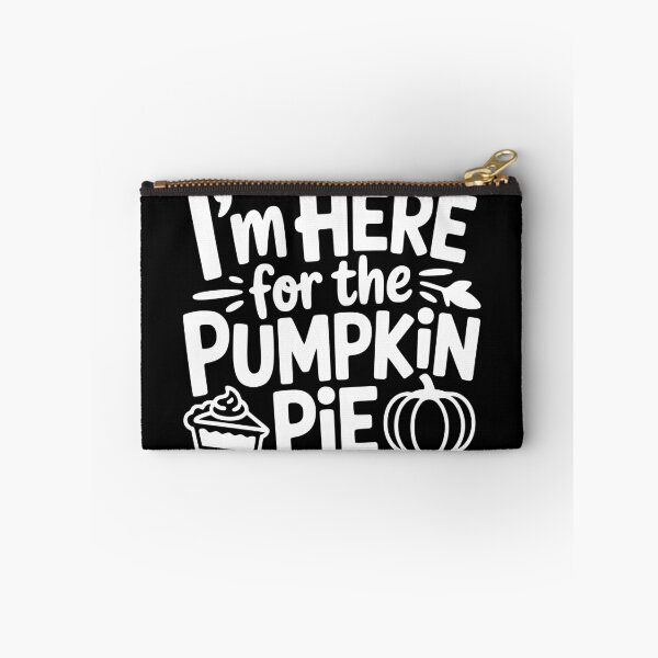 Item preview, I’m Here for the Pumpkin Pie designed and sold by theartfulaspie.