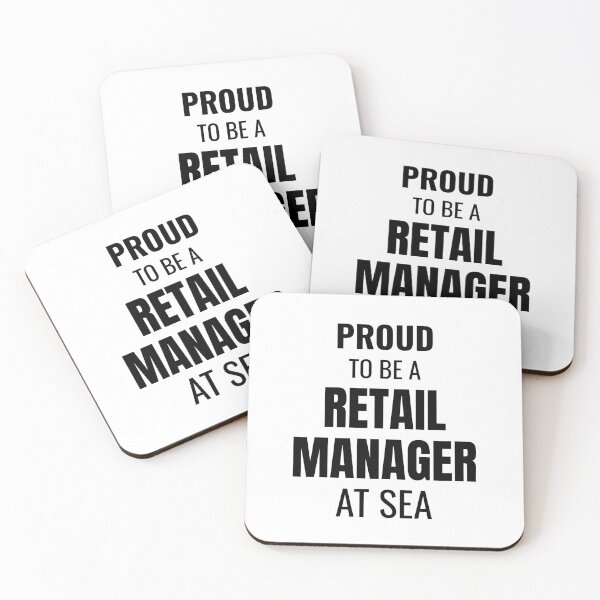 Item preview, Proud to be a Retail Manager at Sea (Black) designed and sold by ShipCrewNation.