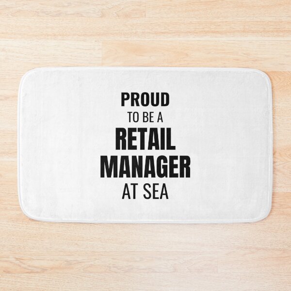 Item preview, Proud to be a Retail Manager at Sea (Black) designed and sold by ShipCrewNation.