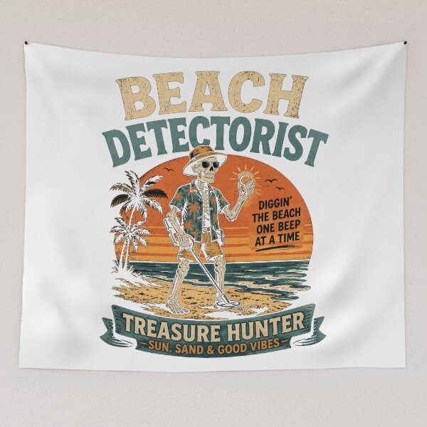 Item preview, Beach Detectorist Funny Metal Detecting Treasure Hunting Design designed and sold by MystiMagica.