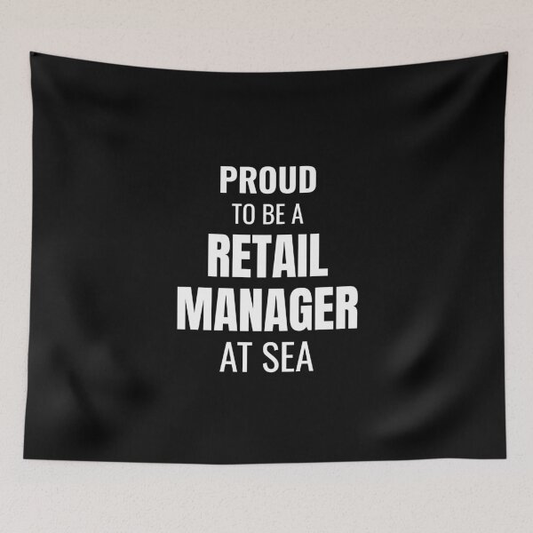Item preview, Proud to be a Retail Manager at Sea (White) designed and sold by ShipCrewNation.