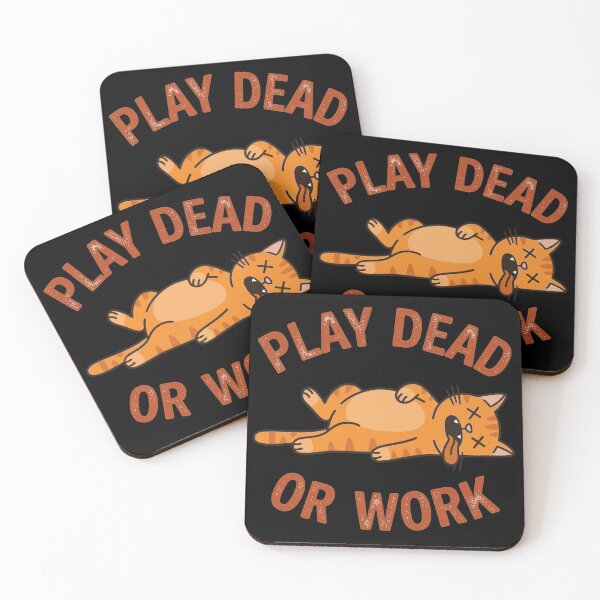 Item preview, Play Dead Or Work Funny Lazy Orange Cat designed and sold by chriswo-design.