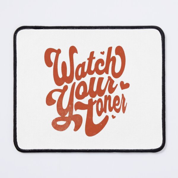 Item preview, Watch Your Toner – Funny Hairdresser Hairstylist Salon  designed and sold by Gbriel3.