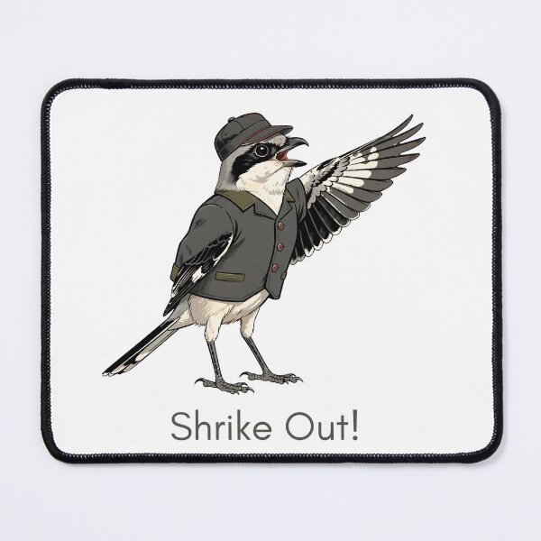 Item preview, Shrike Out Funny Northern Shrike Umpire Birdwatcher Pun designed and sold by Neurospicy Trolls.