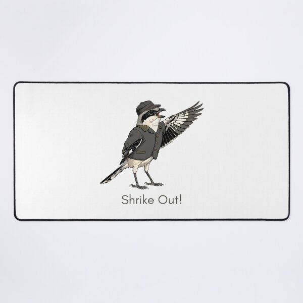 Item preview, Shrike Out Funny Northern Shrike Umpire Birdwatcher Pun designed and sold by Neurospicy Trolls.