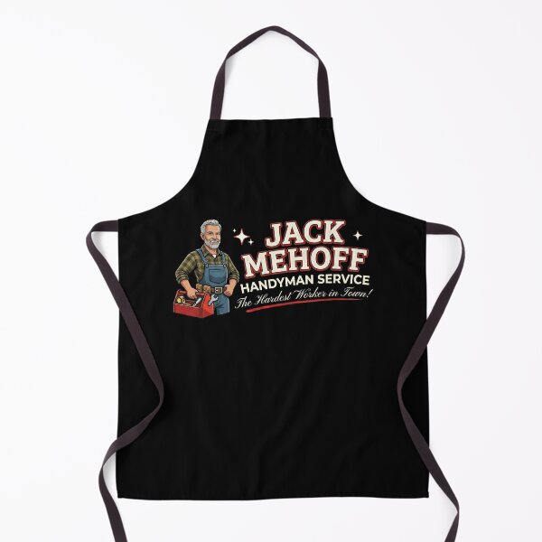 Item preview, Funny Handyman Jack Mehoff The Hardest Worker In Town designed and sold by ArcaneArtistry.