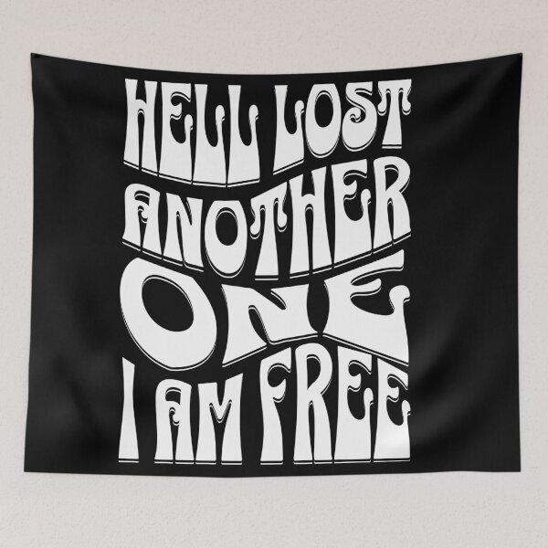 Item preview, Hell Lost Another One I Am Free designed and sold by 3FHS.
