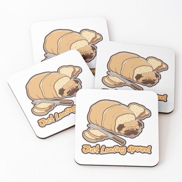 Item preview, Just Loafing Around - Cute Pug Bread Loaf designed and sold by SleekVisuals.