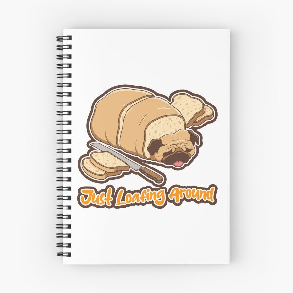 Item preview, Just Loafing Around - Cute Pug Bread Loaf designed and sold by SleekVisuals.