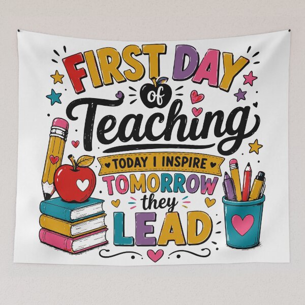 Item preview, First Day of Teaching Today I Inspire Tomorrow They Lead designed and sold by Sunday.Supply.