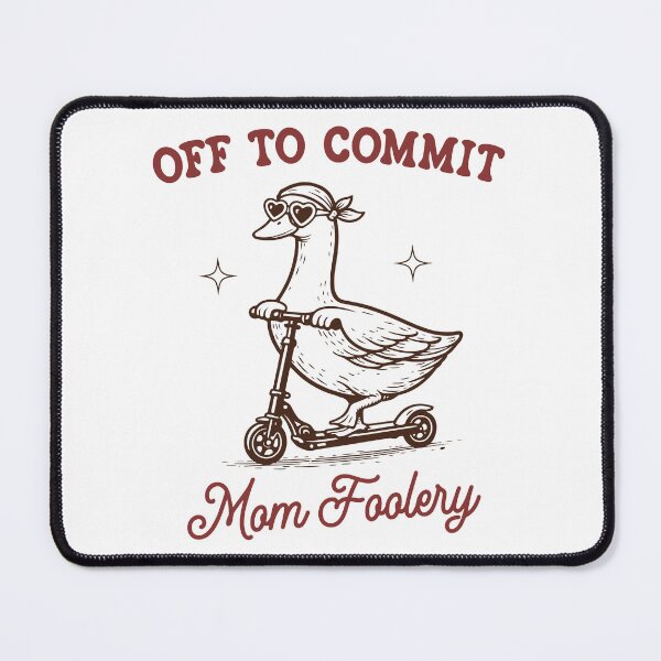 Item preview, Off To Commit Mom Foolery designed and sold by Vectraxos.