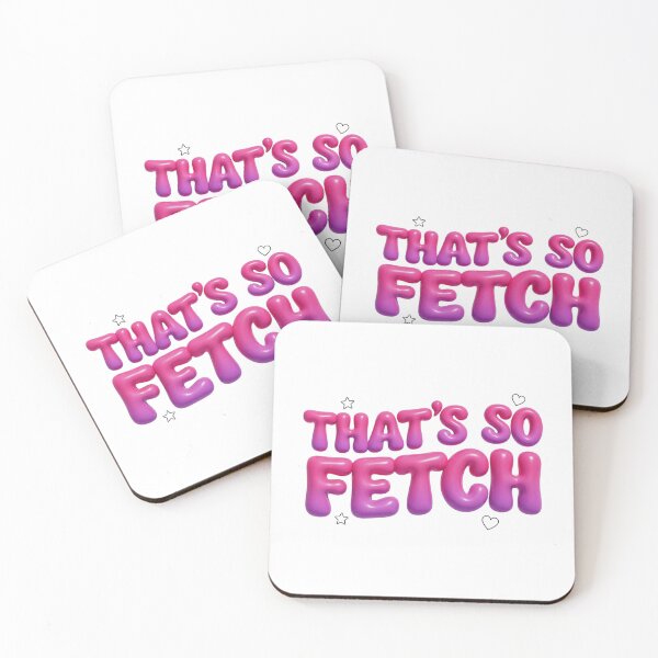 Item preview, That's So Fetch Funny Trendy Bubble Letter Y2K Design designed and sold by Barkashow.