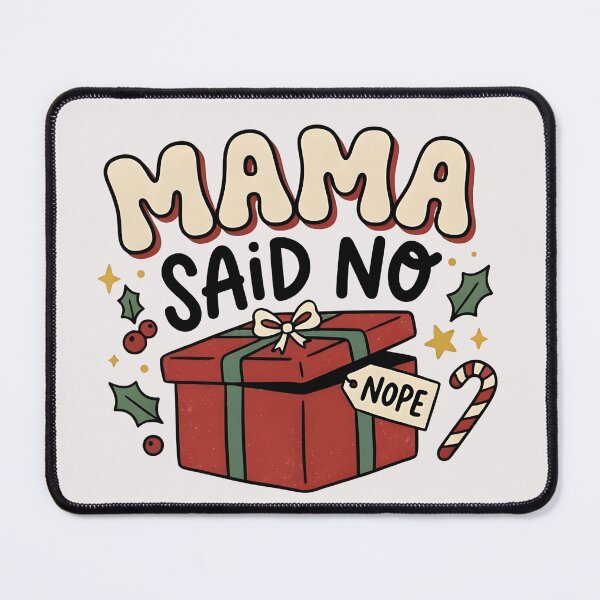 Item preview, Mama Said No Funny Christmas designed and sold by LuloCreative.