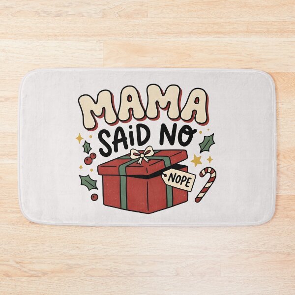 Item preview, Mama Said No Funny Christmas designed and sold by LuloCreative.
