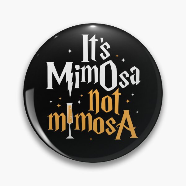 Item preview, It’s MimOsa Not MimosA | Funny Brunch Text Graphic designed and sold by SimpleVibeStudios.