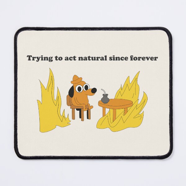 Item preview, Trying to Act Natural Since Forever Funny Cartoon Dog designed and sold by beboplab.