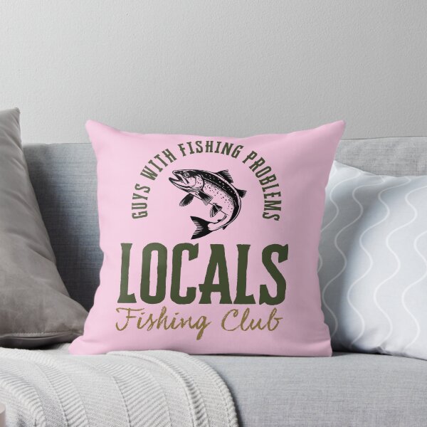 Item preview, Locals Fishing Club - Guys With Fishing Problems V1 designed and sold by creativerooney.