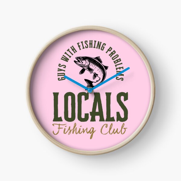 Item preview, Locals Fishing Club - Guys With Fishing Problems V1 designed and sold by creativerooney.