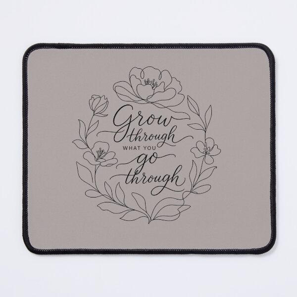Item preview, Grow Through What You Go Through – Continuous Line Floral Bloom – Empowerment Cursive Quote Art designed and sold by bobscraze.