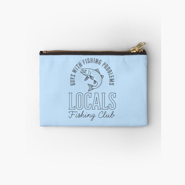 Item preview, Locals Fishing Club - Guys With Fishing Problems V2 designed and sold by creativerooney.
