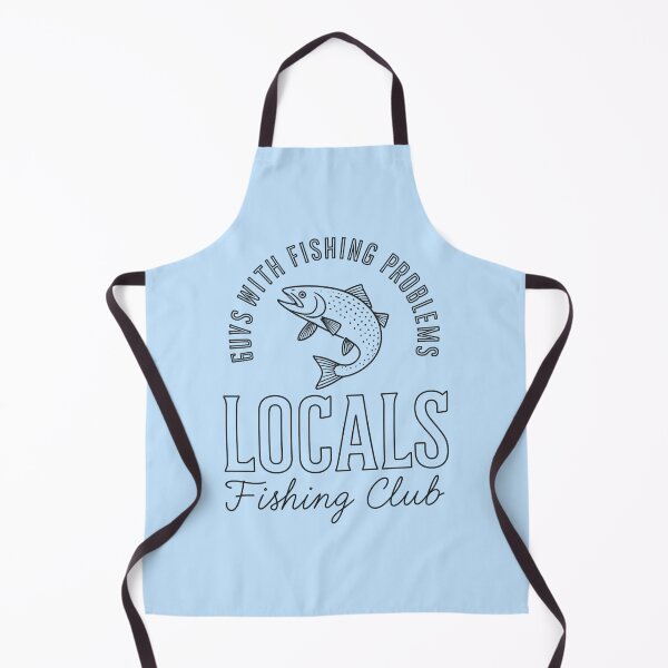 Item preview, Locals Fishing Club - Guys With Fishing Problems V2 designed and sold by creativerooney.