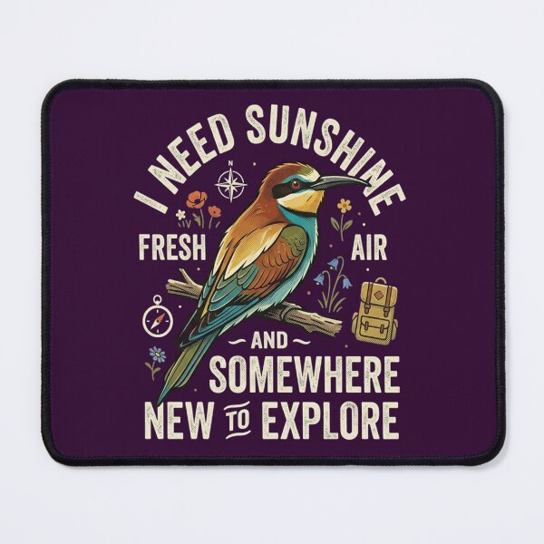 Item preview, European Bee-eater I Need Sunshine Fresh Air And Somewhere New To Explore designed and sold by Max Store.