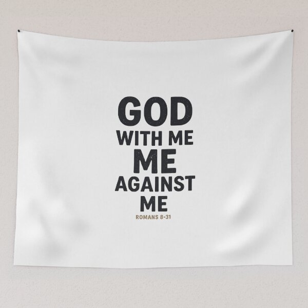 Item preview, God With Me Me Against Me - Romans 8:31 Christian Motivation  designed and sold by LC&LCPlatform.