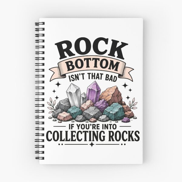 Item preview, Rock Bottom Isn’t That Bad If You’re Into Collecting Rocks Funny Rock Collector Humor designed and sold by 76Valeria.
