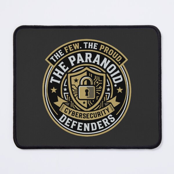 Item preview, Cybersecurity The Few The Proud The Paranoid Gift designed and sold by Ixnor.