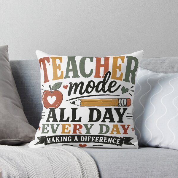 Item preview, Teacher Mode All Day Every Day Making a Difference designed and sold by Sunday.Supply.