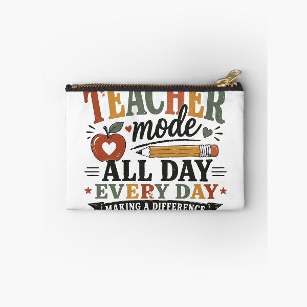 Item preview, Teacher Mode All Day Every Day Making a Difference designed and sold by Sunday.Supply.