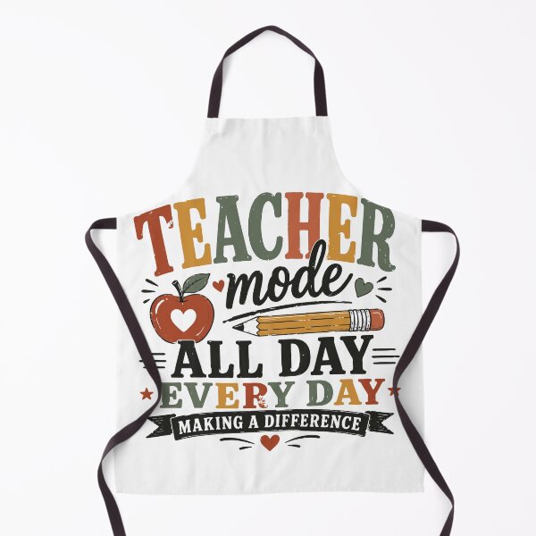 Item preview, Teacher Mode All Day Every Day Making a Difference designed and sold by Sunday.Supply.