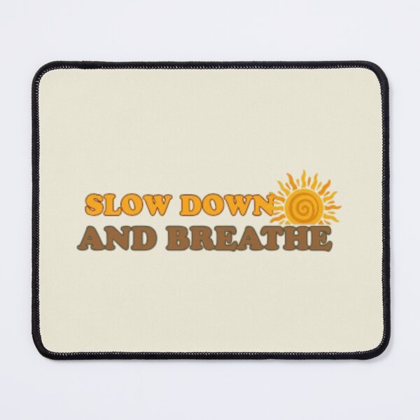 Item preview, Slow Down And Breathe Retro Sun Mindfulness designed and sold by Akira Design Store.
