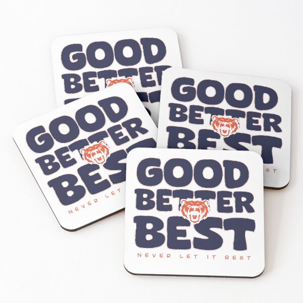 Item preview, Good Better Best quote BEARS designed and sold by delllsdesigns.