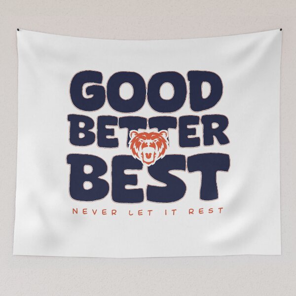 Item preview, Good Better Best quote BEARS designed and sold by delllsdesigns.