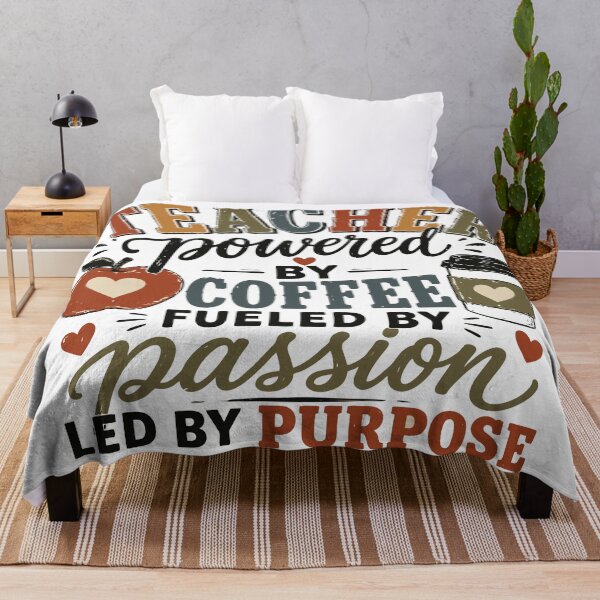 Item preview, Teacher Powered by Coffee Fueled by Passion Led by Purpose designed and sold by Sunday.Supply.
