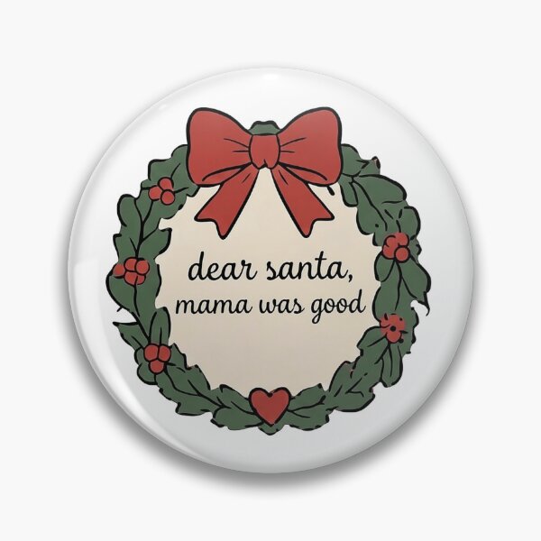 Item preview, Dear Santa, Mama Was Good designed and sold by LuloCreative.
