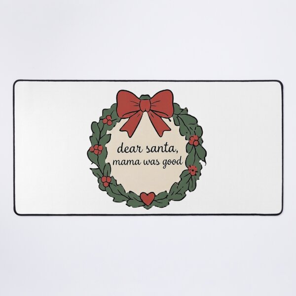 Item preview, Dear Santa, Mama Was Good designed and sold by LuloCreative.