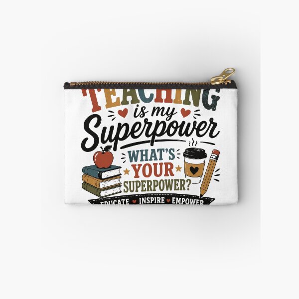 Item preview, Teaching Is My Superpower Educate Inspire Empower designed and sold by Sunday.Supply.