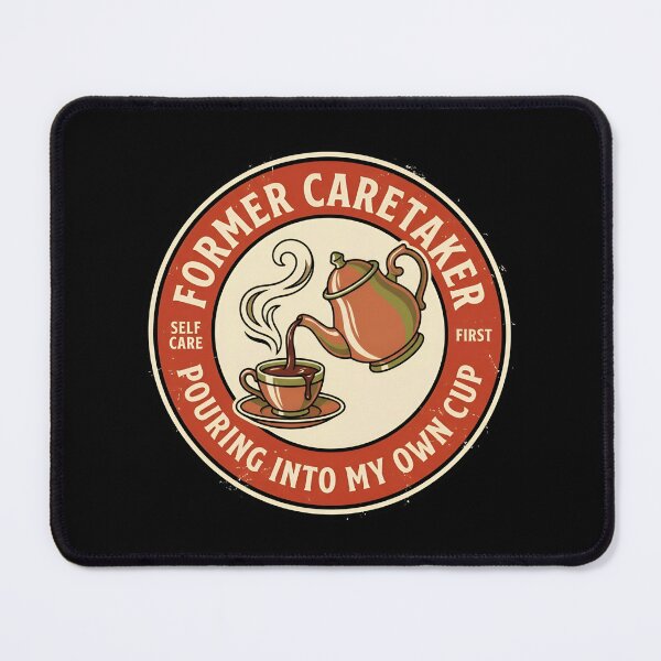 Item preview, Former Caretaker Pouring Into My Own Cup Vintage Badge designed and sold by DuckOddity.