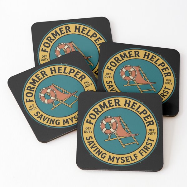 Item preview, Former Helper Saving Myself First Retro Badge designed and sold by DuckOddity.