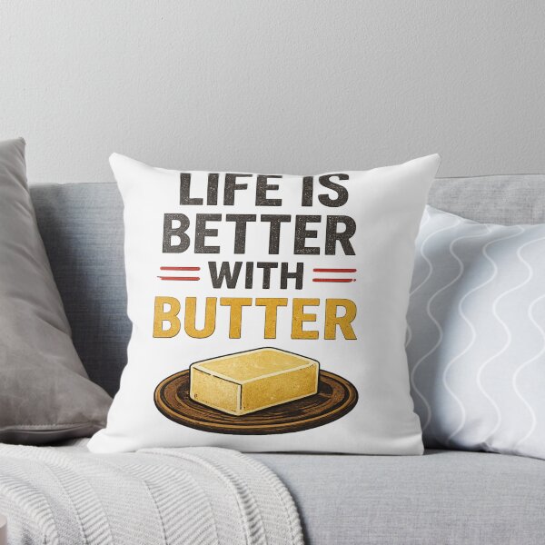 Item preview, LIFE IS BETTER WITH BUTTER designed and sold by CarnivoreGifts.